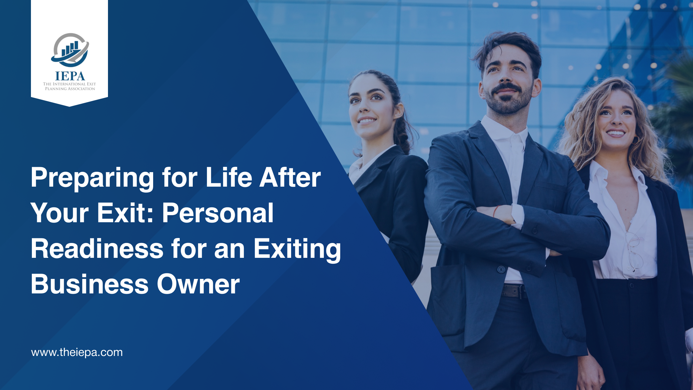 Preparing for Life After Your Exit: Personal Readiness for an Exiting Business Owner