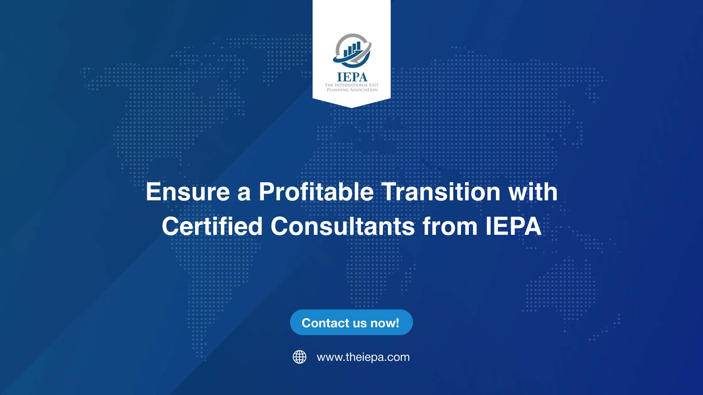 Ensure a Profitable Transition with Certified Consultants from IEPA