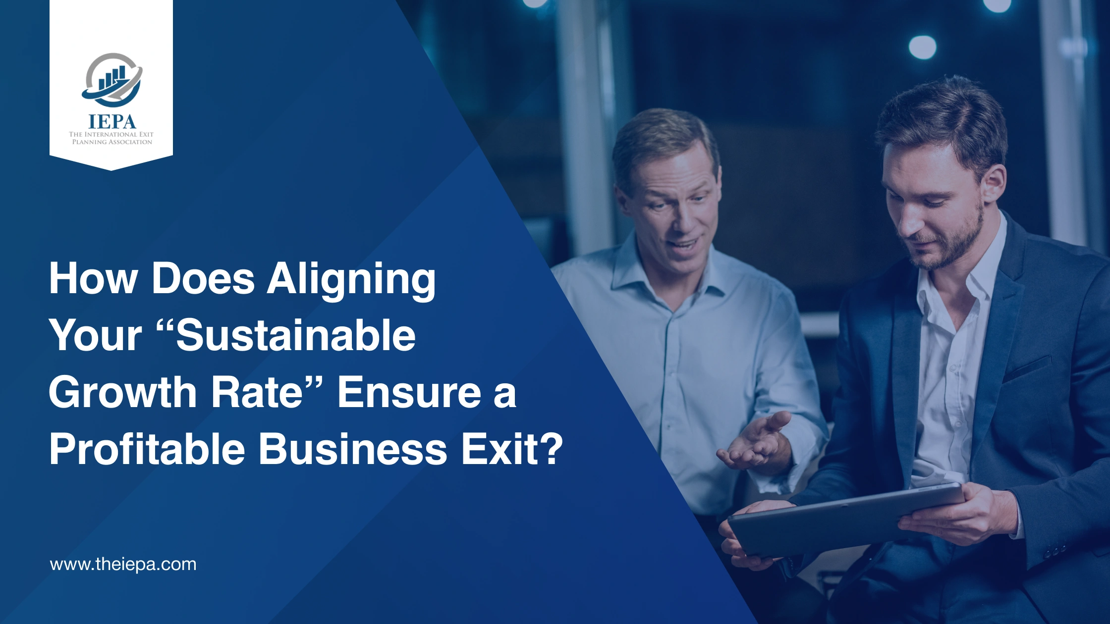 How Does Aligning Your Sustainable Growth Rate”Ensure a Profitable Business Exit