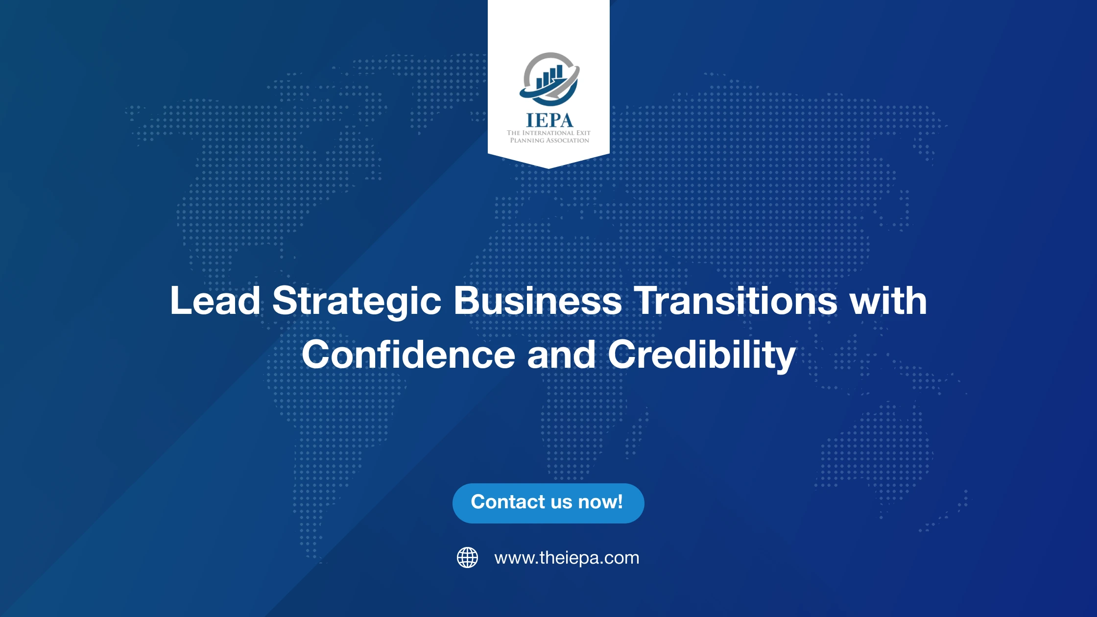 Lead Strategic Business Transitions with Confidence and Credibility