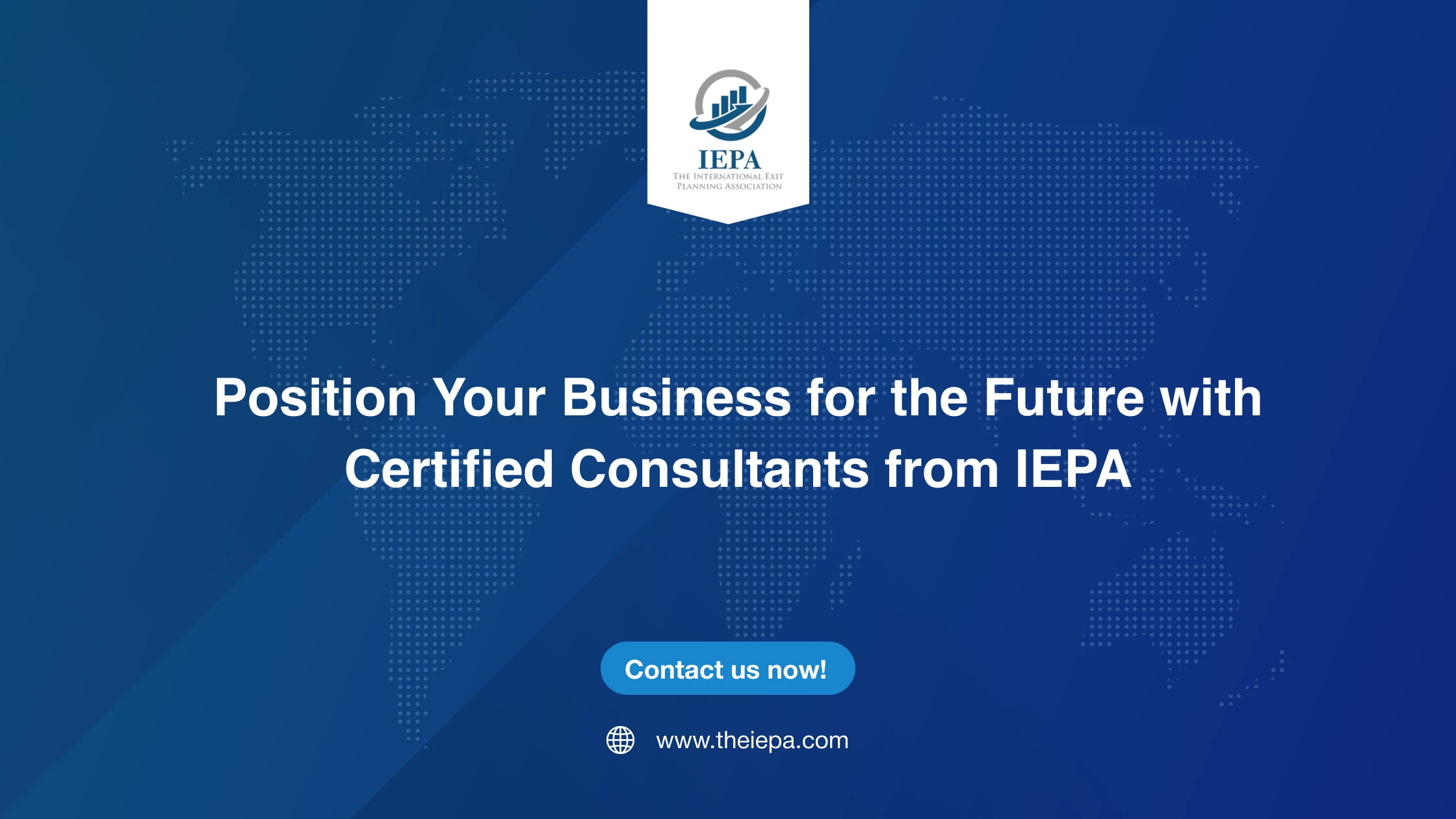 Position Your Business for the Future with Certified Consultants from IEPA