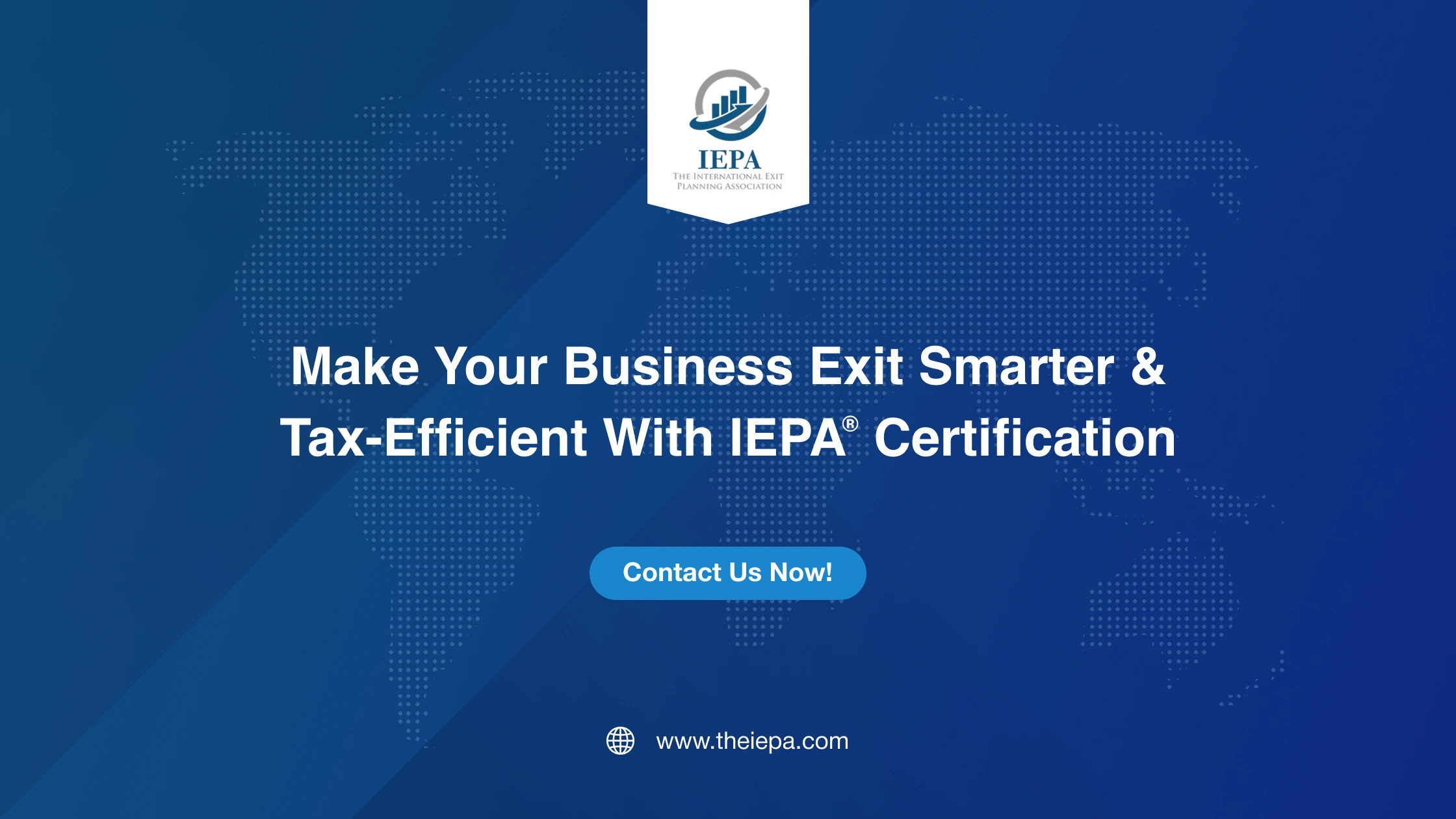 Make Your Business Exit Smarter & Tax-Efficient With IEPA Certification