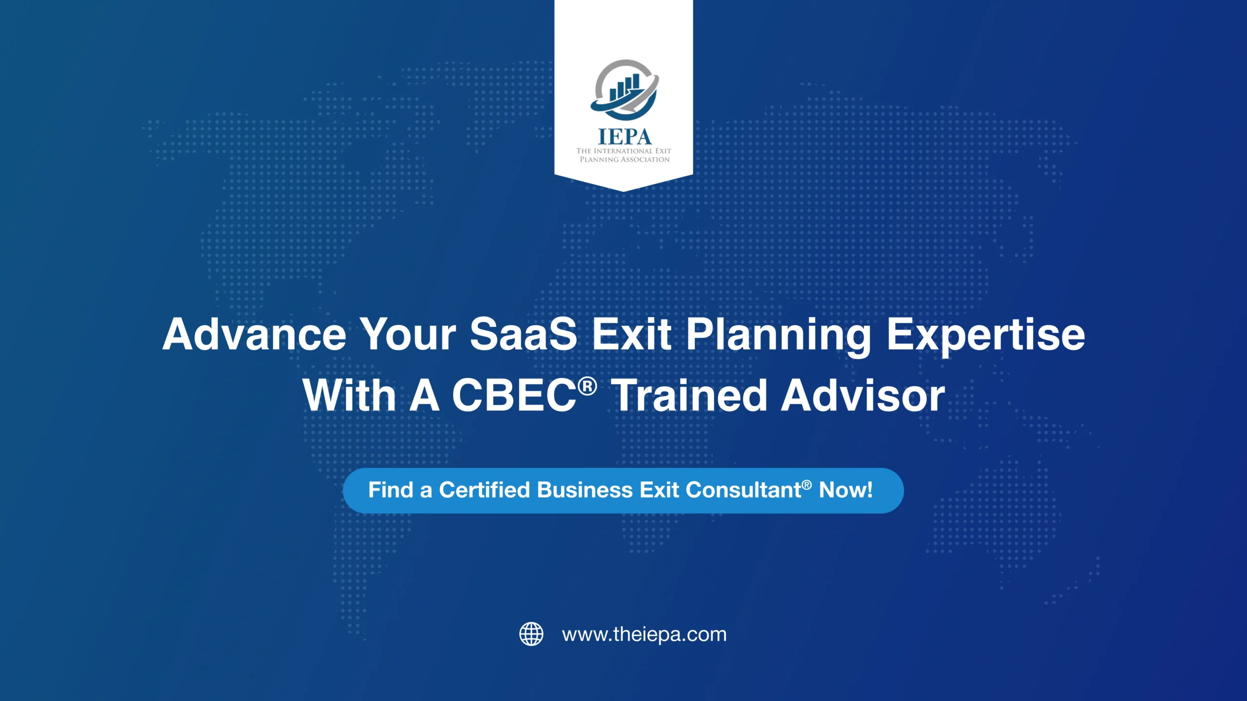 Advance Your SaaS Exit Planning Expertise With A CBEC® Trained Advisor